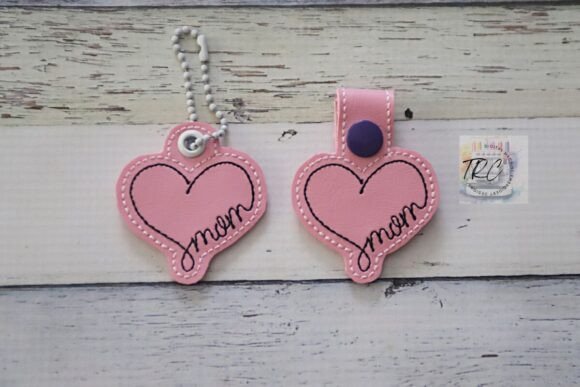 Review: Mom Heart Key Fob ITH Machine Embroidery